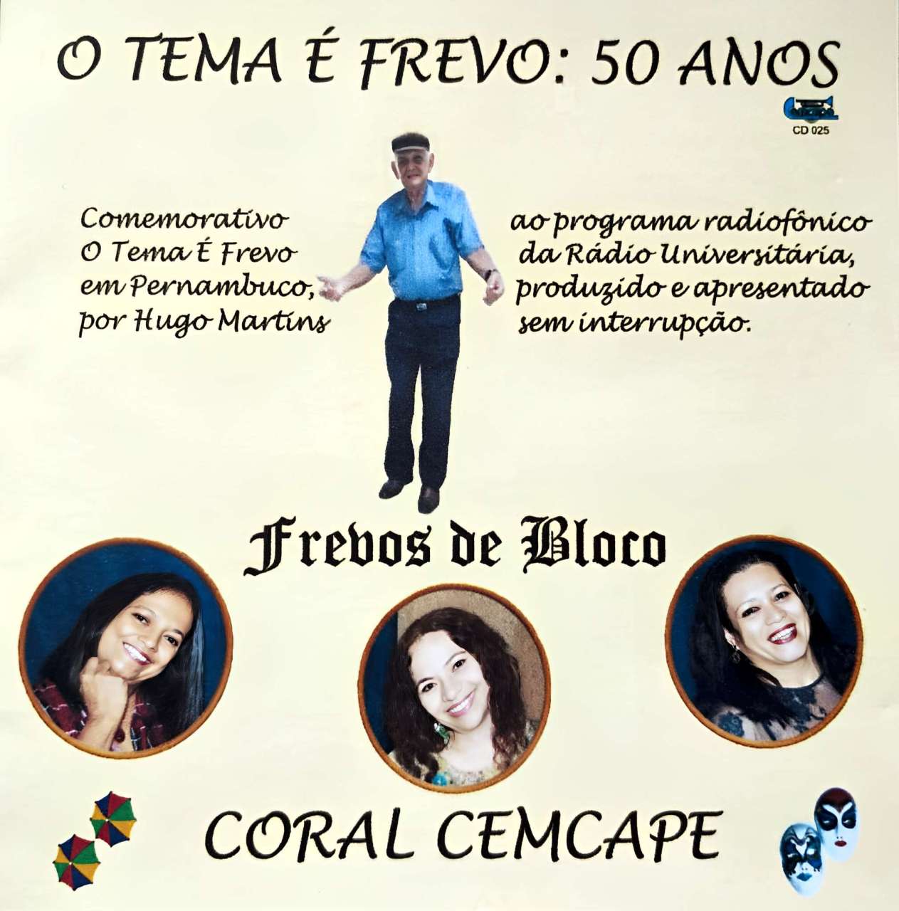 O Tema é Frevo: 50 Anos Frevo-de-Bloco